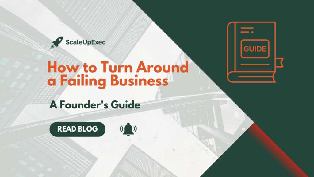 How to Turn Around a Failing Business