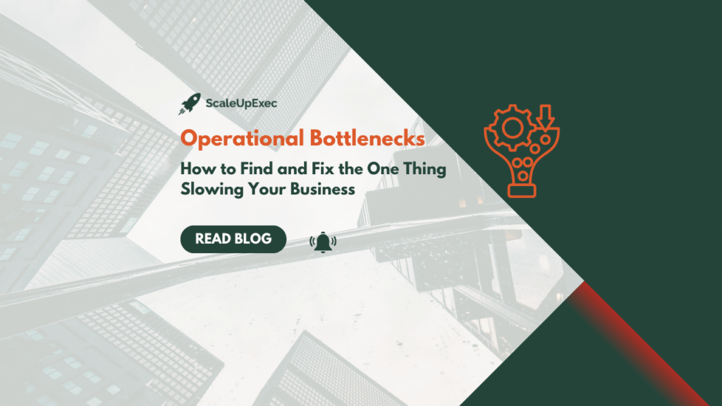 Operational Bottlenecks